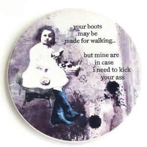 Coasters Boots In Case I Need to Kick Your A**  NIB